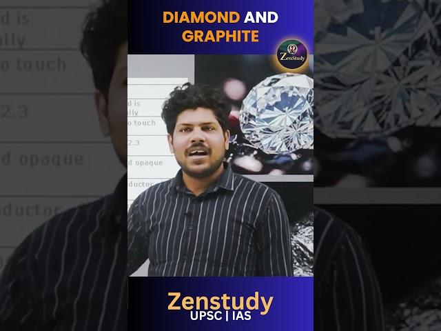 DIAMOND AND GRAPHITE | UPSC PRELIMS APPROACH 2024 | ZENSTUDY