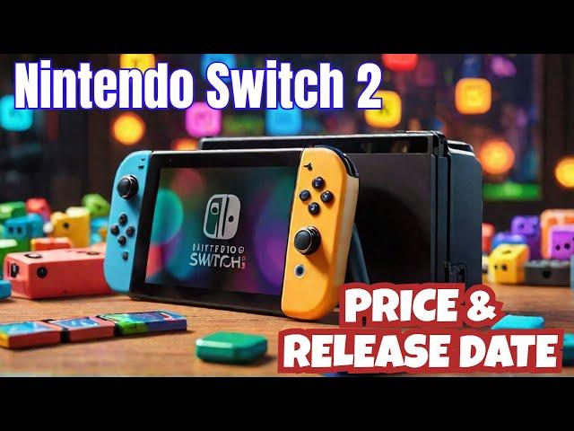 Nintendo Switch 2: Finally Official Release Date, Price & Exclusive Games Revealed!