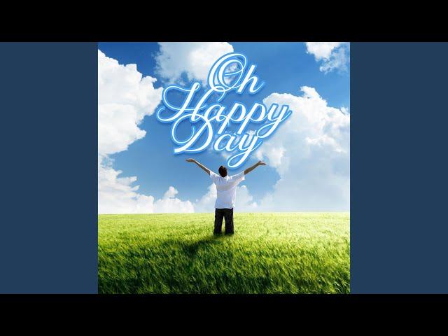 Oh Happy Day