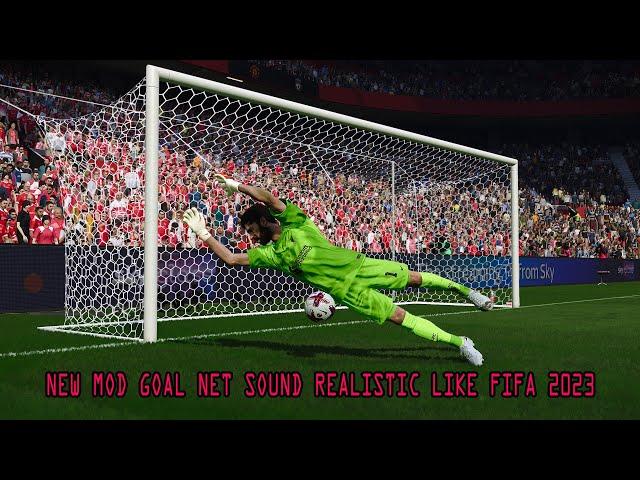 NEW MOD GOAL NET SOUND REALISTIC LIKE FIFA 2023 || ALL PATCH COMPATIBLE || SIDER & CPK VERSION