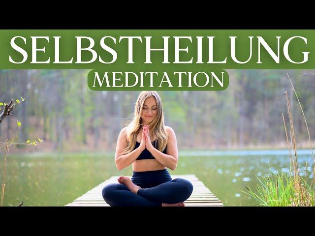 Selbstheilungskräfte aktivieren  Geführte Meditation Gesundheit & Selbstheilung