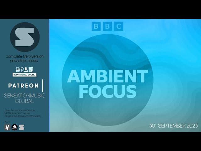Various Artists - Ambient Focus - 30 September 2023 | BBC Radio 6 Music