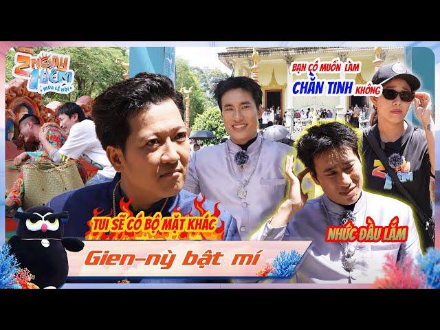 Gien-Nỳ Bật Mí #43: "Chằn tinh" Kiều Minh Tuấn từ chối nhiệm vụ, Trường Giang "quay lưng" với đàn em