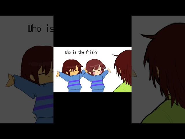 WHO IS THE FRISK? #undertale #deltarune #kris #frisk #chara #chocolate