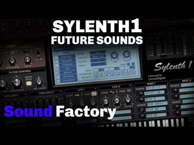 Sylenth1 Tutorial: Future House Leads