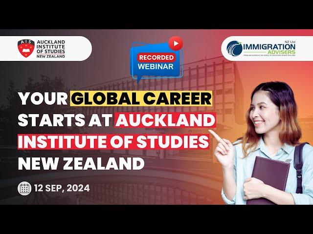 Global Career at Auckland Institute of Studies New Zealand || Immigration Advisers New Zealand Ltd