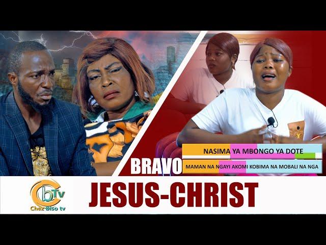 BRAVO JÉSUS-CHRIST:  NZOKA MOBALI NANGA AZUAKA MAMAN ABOTA NGA NASIMA