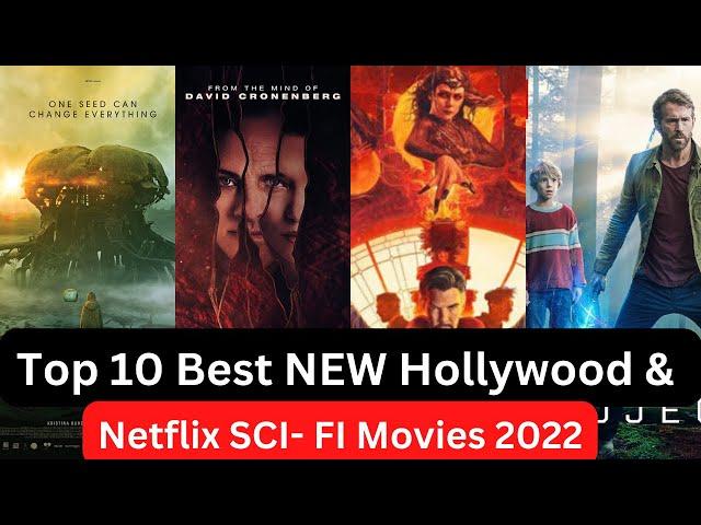 TOP 10 Best SCI FI  2022 Movies |New Hollywood & Netflix SCI FI Movies  2022| BEST SCI FI Movies|