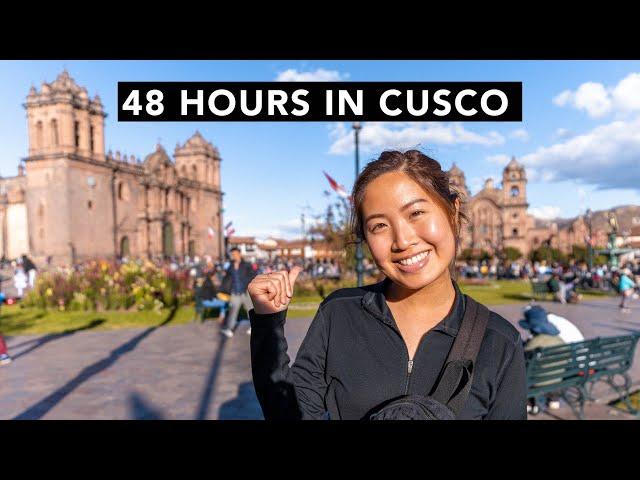 48 Hours in Cusco, Peru: Our First Impressions 