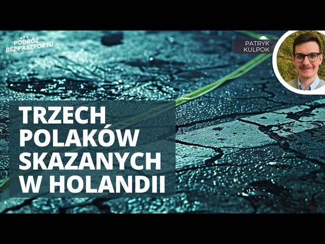 Zabójstwo dziennikarza śledczego de Vriesa. Winni Polacy | Patryk Kulpok