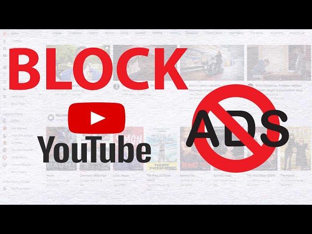 How To Block ADS On Youtube (2 EASY WAYS)