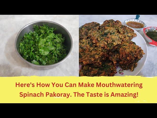 Mouthwatering Spinach Pakora Patties! CRUNCHY AND DELICIOUS #yummy #recipe #trending