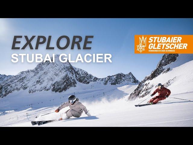 Explore | Stubaier Gletscher