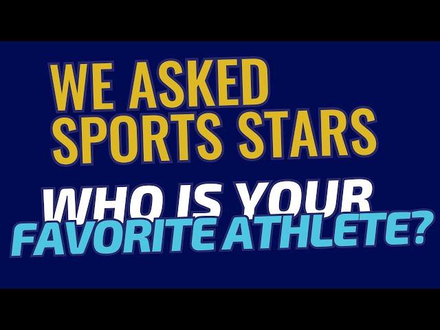 Discover the Favorite Athletes of Tomorrow's Stars