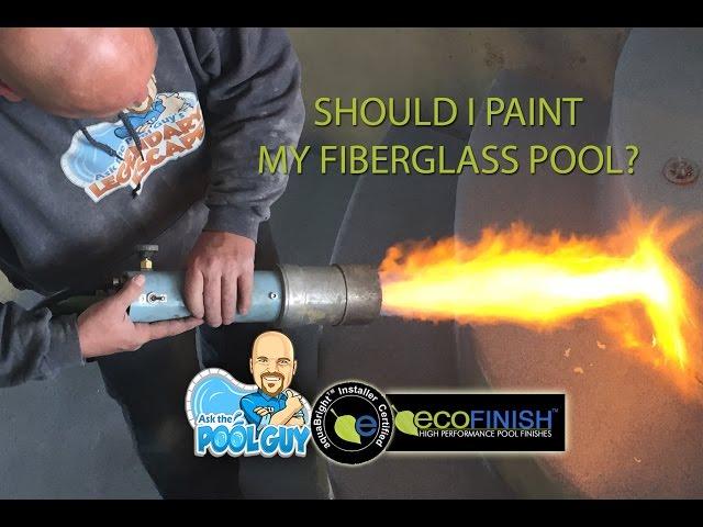 Ask the Pool Guy - Should I paint my fiberglass pool? {Legendary Escapes}