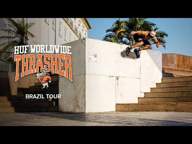 HUF x THRASHER // Brazil Tour