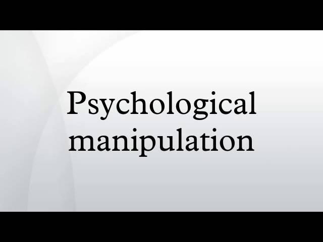 Psychological manipulation