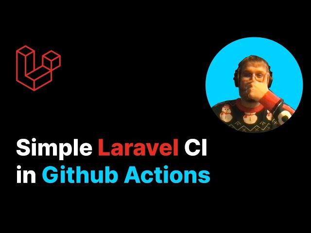 Laravel: Simple CI in Github Actions