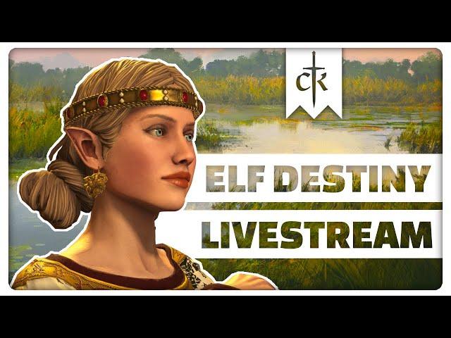 More Adventures in Elf Destiny! | CK3 Live!