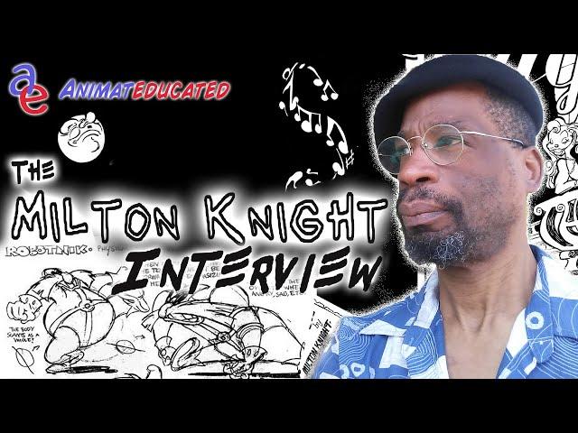 Milton Knight interview