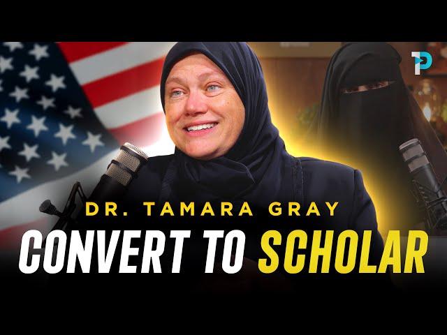 How an American Woman Became a Muslim Scholar | Dr. Tamara Gray