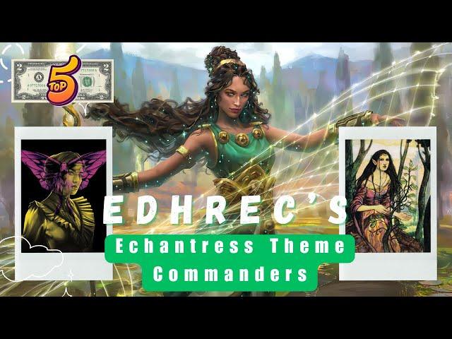 Enchantress on a Budget: Discover EDHrec's Best MTG Commander Picks! (Under $2)