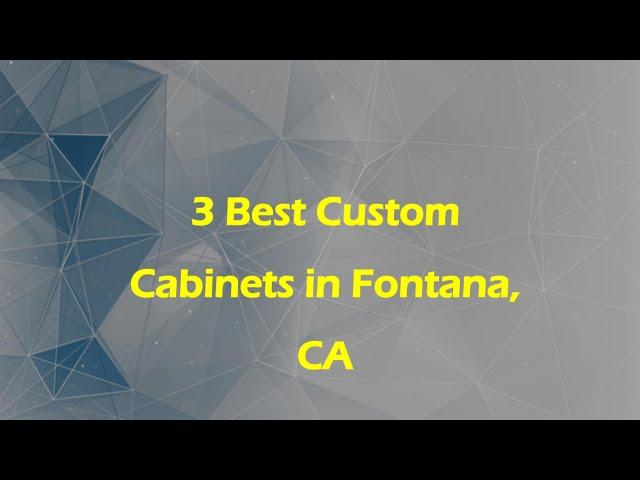 3 Best Custom Cabinets in Fontana, California 2024 | Custom Cabinetry