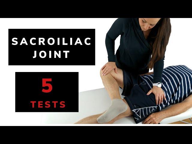 Sacroiliac joint tests - 5 tests for SI joints