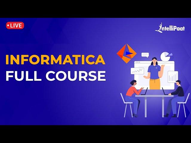 Informatica Full Course | Informatica Tutorial For Beginners | What Is Informatica | Intellipaat