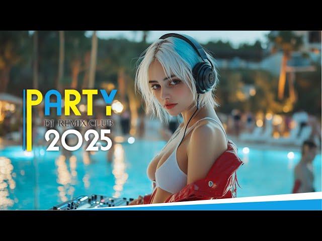 DANCE PARTY 2025  Mashups & Remixes Of Popular Songs 2025  DJ Remix Club Music 2025