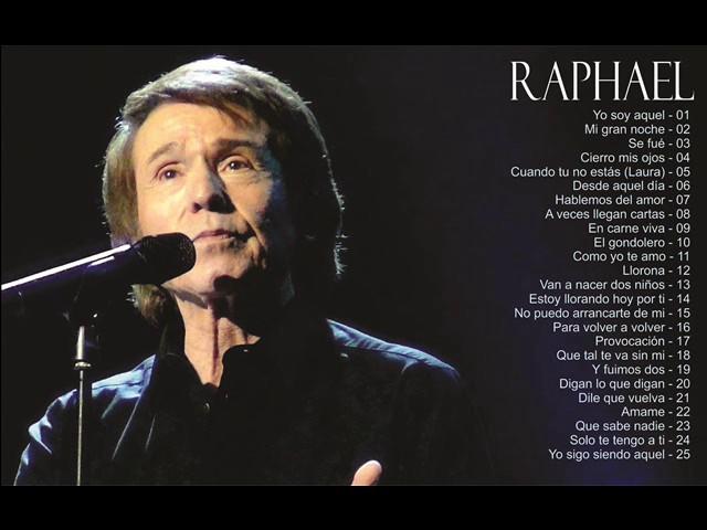 RAPHAEL - 25 temas inolvidables