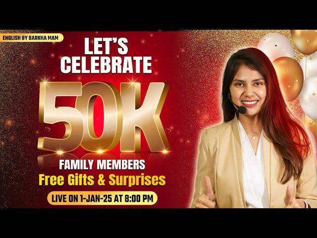 Let's Celebrate 50k Subscribers | Big Surprise | English by Barkha Mam