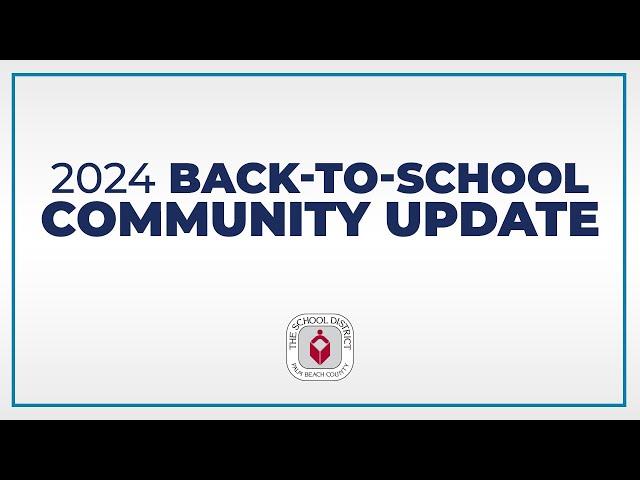 2024 Back-to-School Community Update