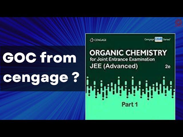 Basics of organic from Cengage : helpful or not ?