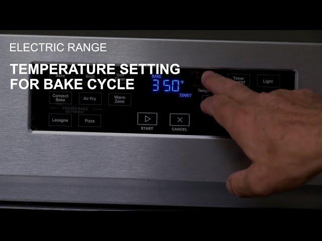 Setting the Oven Temperature for Bake Cycle