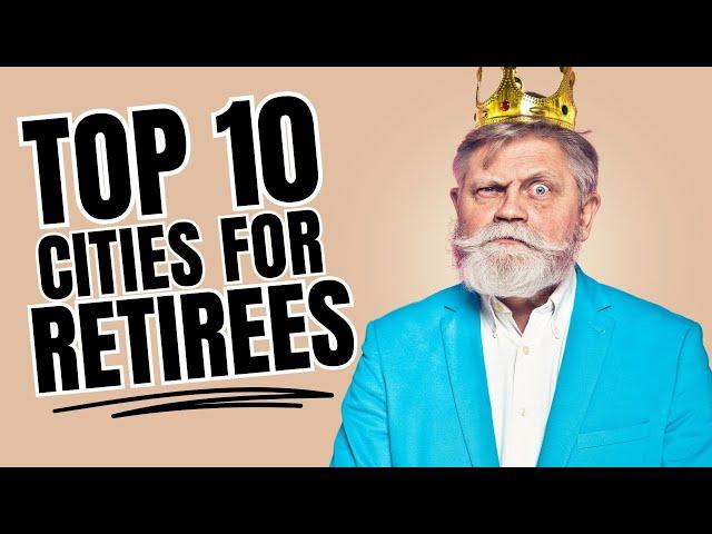 Top 5 Retirement Destinations in America