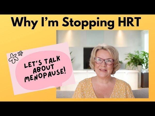 Why I'm Stopping Taking HRT