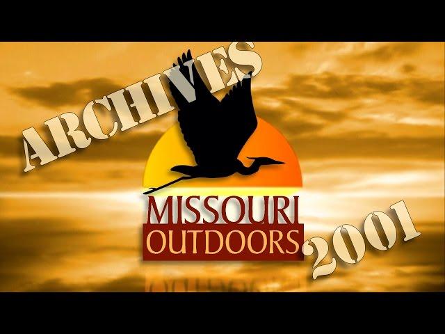 Missouri Outdoors Archives: “MO 1804” (2001)