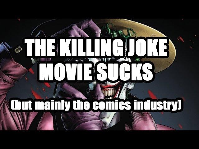 The Killing Joke Movie and The Problem With Comics