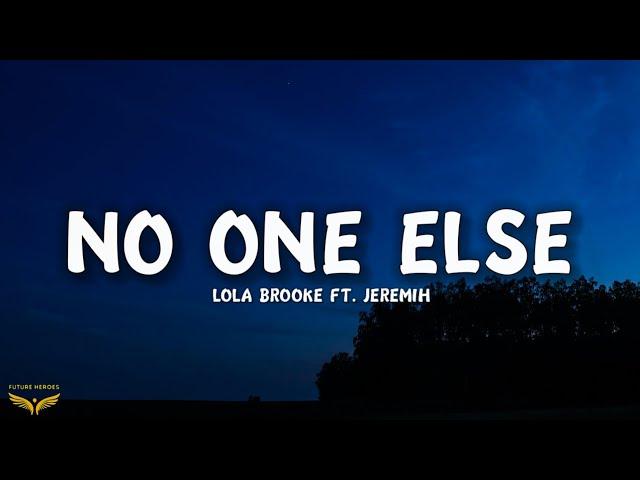 Lola Brooke - No One Else (Lyrics) ft. Jeremih