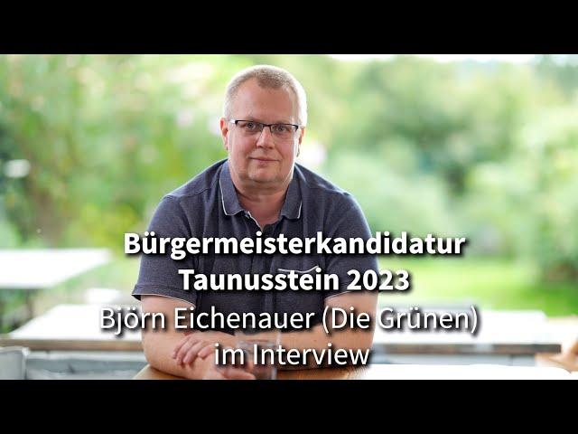 Björn Eichenauer, Bürgermeisterkandidat (Die Grünen) im Interview