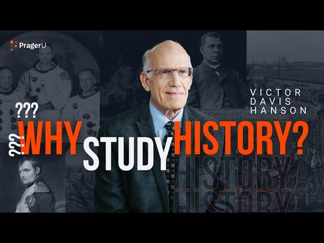 Why Study History? | 5 Minute Video