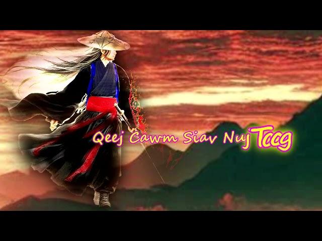 Nuj Toog Qeej Cawm Siav ( Part 11 ) yawg nom pov caw 27/05/2025