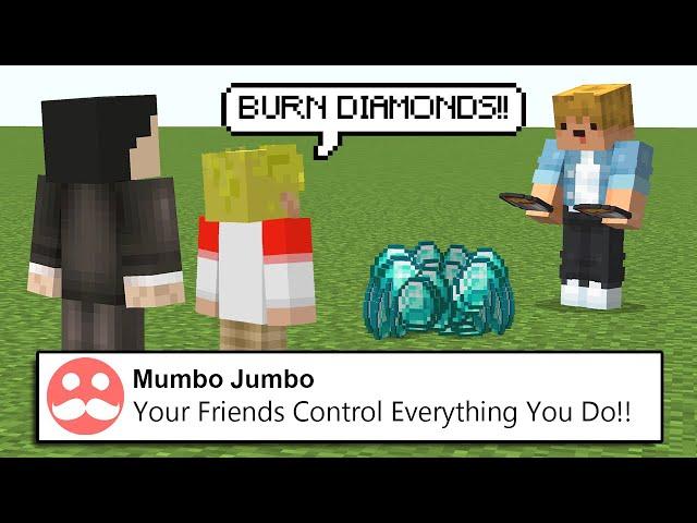 Minecraft, But My Friends CONTROL Everything I Do AGAIN.. | Minecraft Top Comment