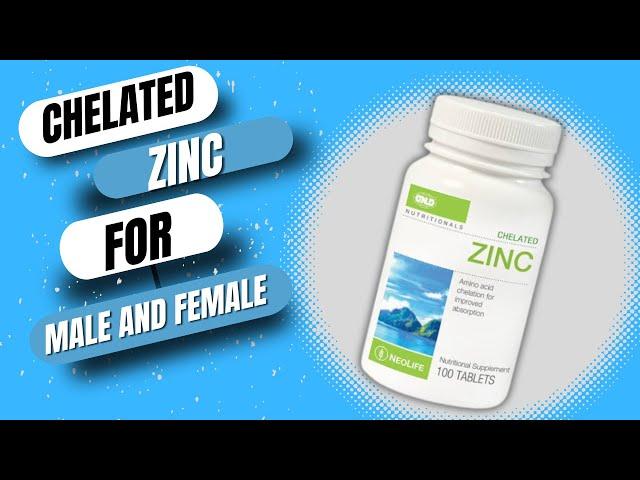 NeoLife Chelated Zinc, Highly bioavailable zinc supplement