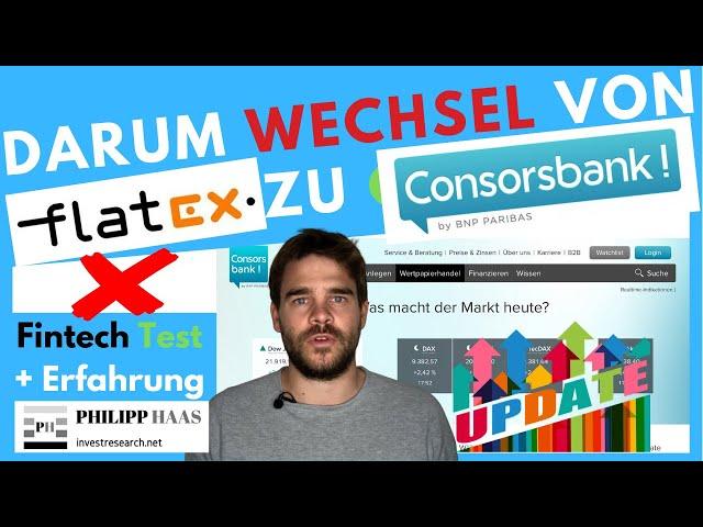 Consorsbank Broker - Test+Erfahrung - Darum Wechsel von Flatex zur Alternative Consors für ETF Depot