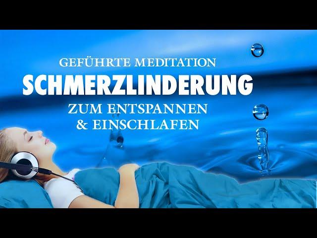 Schmerzlinderung und Heilung - Meditation | Entspannen und einschlafen