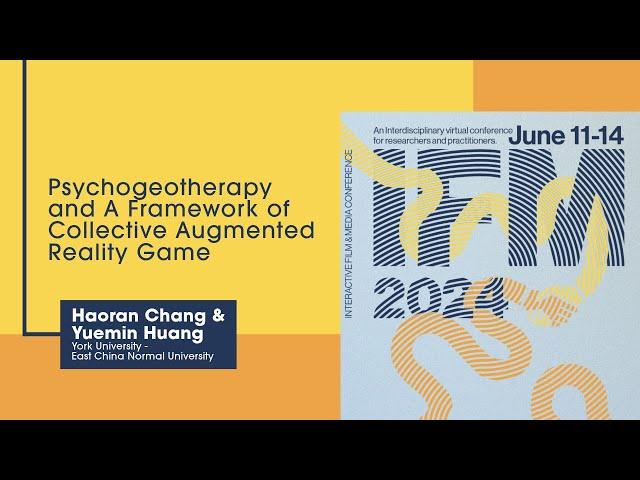 #IFM2024 | "Psychogeotherapy and A Framework of Collective Augmented (...)" by H. Chang & Y. Huang