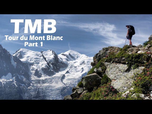 Hiking the TMB with my son - Part 1 Les Houches to Elisabetta