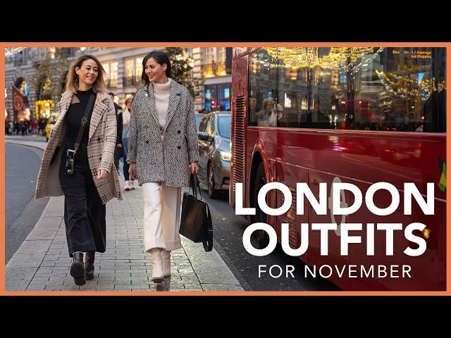 What to Wear and Pack for London in November - Outfits and Accessories